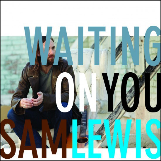 sam-lewis-waiting-on-you-e1429542901732